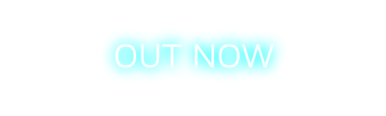 out now